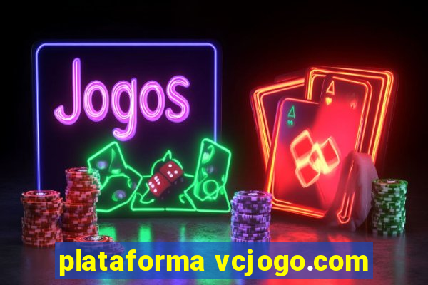 plataforma vcjogo.com